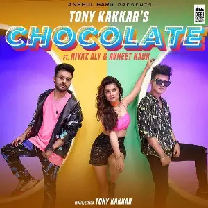 Chocolate Tony Kakkar
