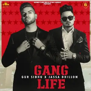 Gang Life Gur Sidhu