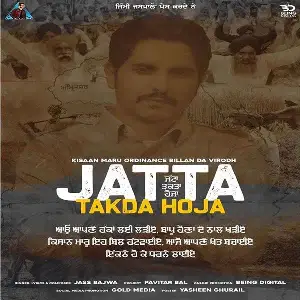 Jatta Takda Hoja Jass Bajwa