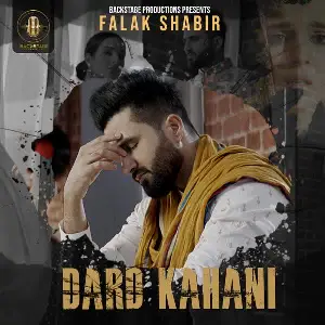 Dard Kahani Falak Shabir