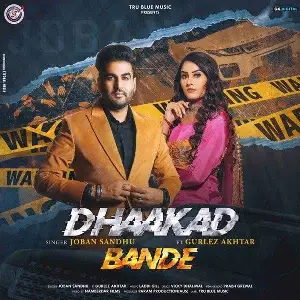 Dhaakad Bande Joban Sandhu
