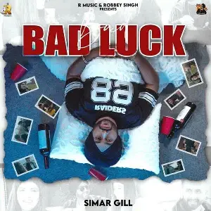 Bad Luck Simar Gill