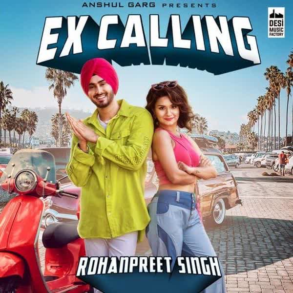Ex Calling Rohanpreet Singh