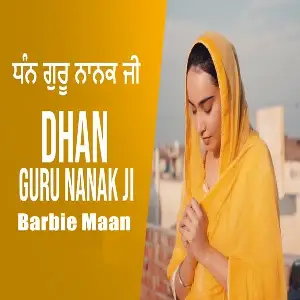 Dhan Guru Nanak Ji Barbie Maan