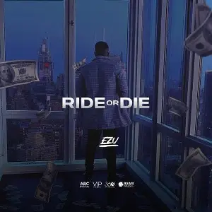 Ride Or Die Ezu