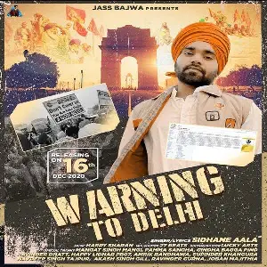 Warning To Delhi Sidhane Aala