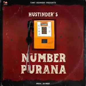 Number Purana Hustinder 