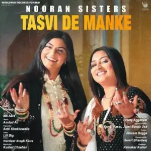 Tasvi De Manke Nooran Sisters