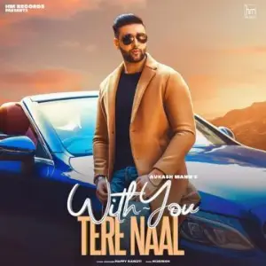 With You (Tere Naal) Avkash Mann