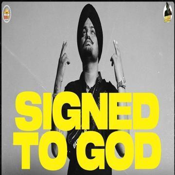 Signed To God Sidhu Moose Wala mp3 song download - DjPunjab.Com