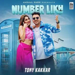 Number Likh Tony Kakkar