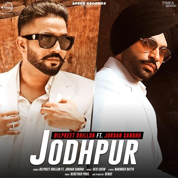 Jodhpur - Dilpreet Dhillon Album mp3 songs Download 