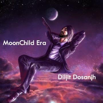 MoonChild Era Diljit Dosanjh