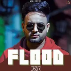 Flood Jassi X