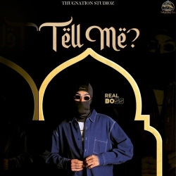 Tell Me Real Boss Mp3 song download