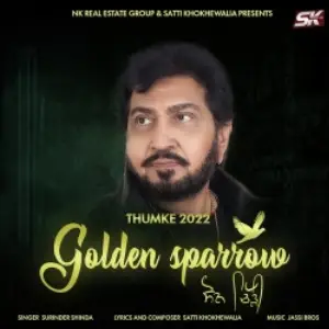 Golden Sparrow (Thumke 2022) Surinder Shinda