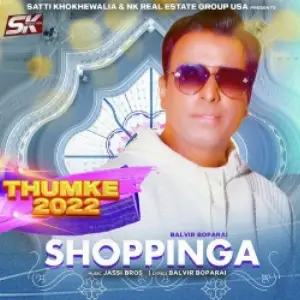 Shoppinga (Thumke 2022) Balvir Boparai