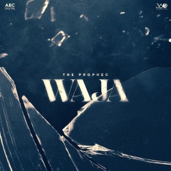 Waja The Prophec Mp3 song download