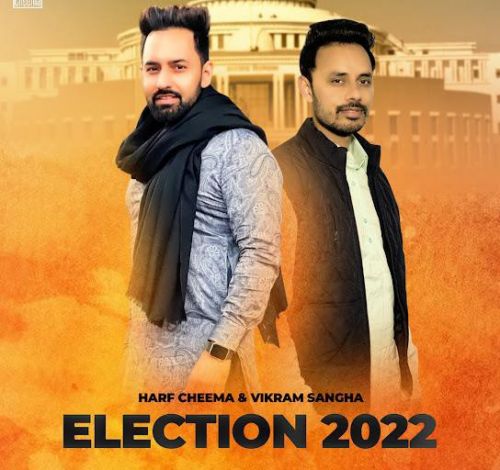 Election 2022 Harf Cheema  Mp3 song download