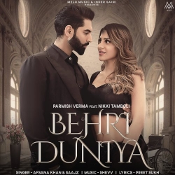 Behri Duniya Afsana Khan  Mp3 song download