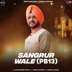 Sangrur Wale (PB13) Sukhwinder Sukhi  Mp3 song download