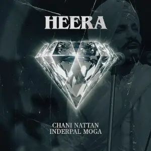 Heera (Deep Sidhu Tribute) Chani Nattan