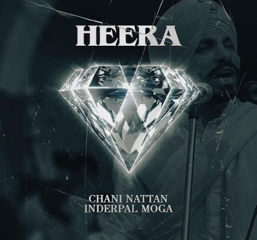 Heera (Deep Sidhu Tribute) Chani Nattan  Mp3 song download