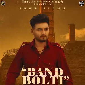 Band Bolti Jagg Sidhu