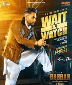 Wait And Watch Prem Dhillon  Mp3 song download