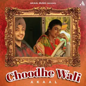 Choodhe Wali Akaal