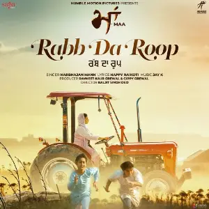 Rabb Da Roop (From Maa) Harbhajan Mann