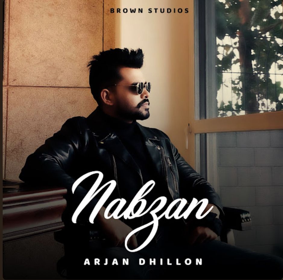 Nabzan (Original) Arjan Dhillon