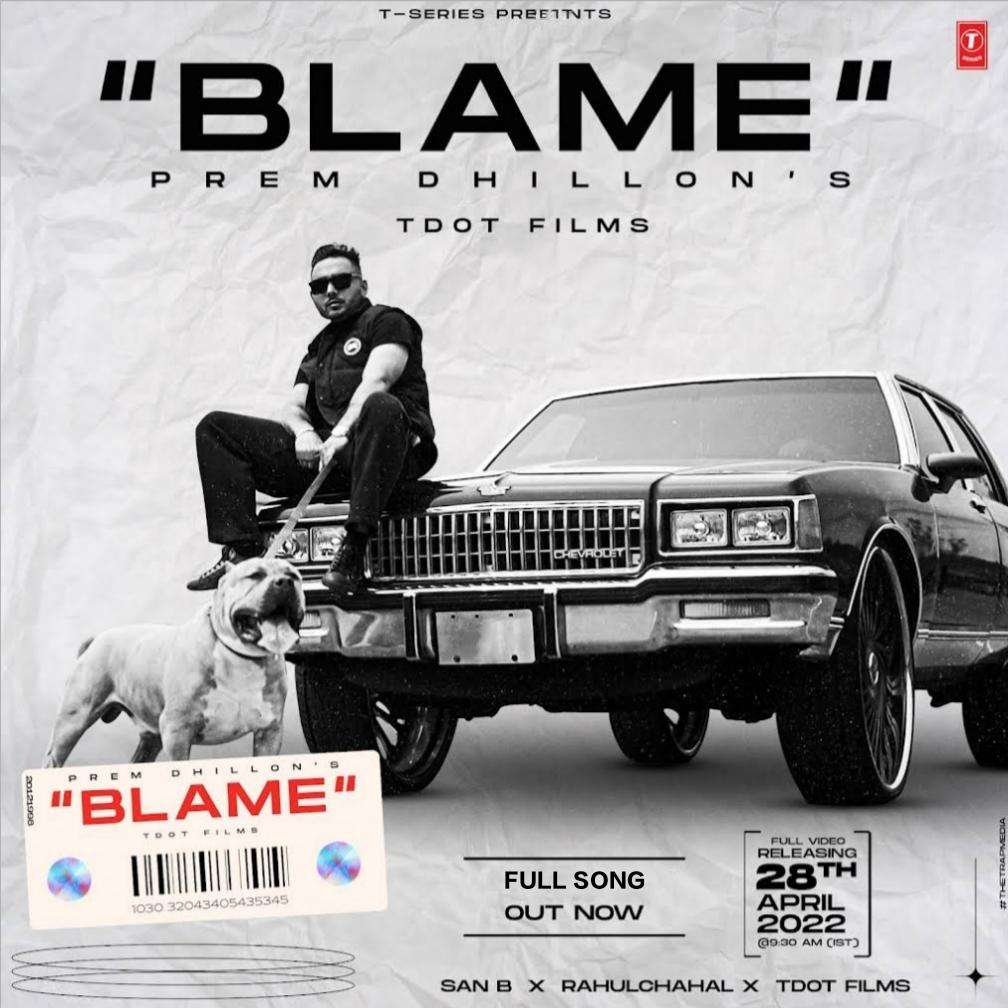 Blame Prem Dhillon Album mp3 songs Download