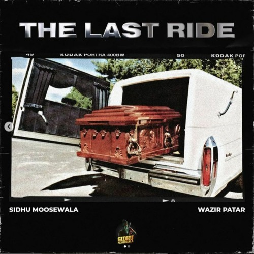 The Last Ride Sidhu Moose Wala
