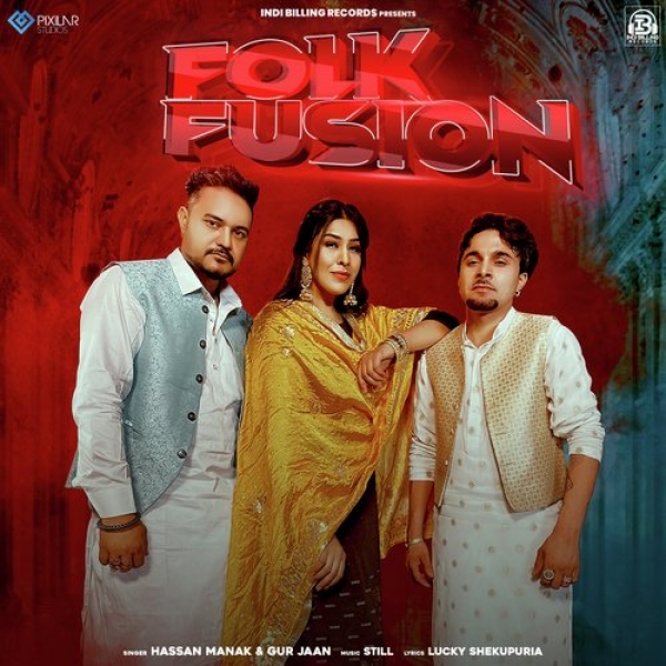 Folk Fusion Hassan Manak