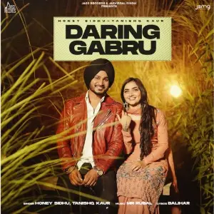 Daring Gabru Honey Sidhu