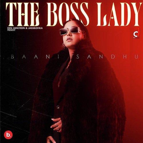 The Boss Lady Baani Sandhu