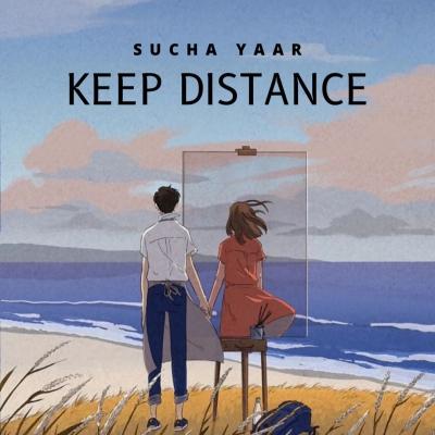 Keep Distance Sucha Yaar