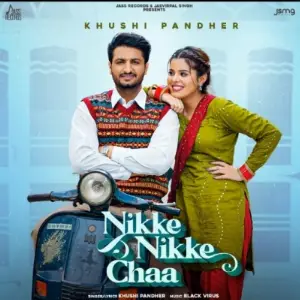 Nikke Nikke Chaa Khushi Pandher