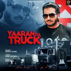 Yaaran Da Truck Surjit Khan