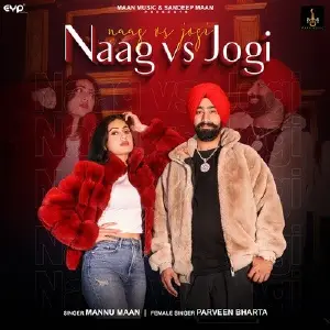 Naag vs Jogi Parveen Bharta