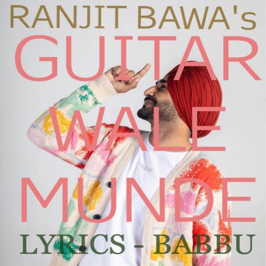 Guitar Wale Munde Ranjit Bawa