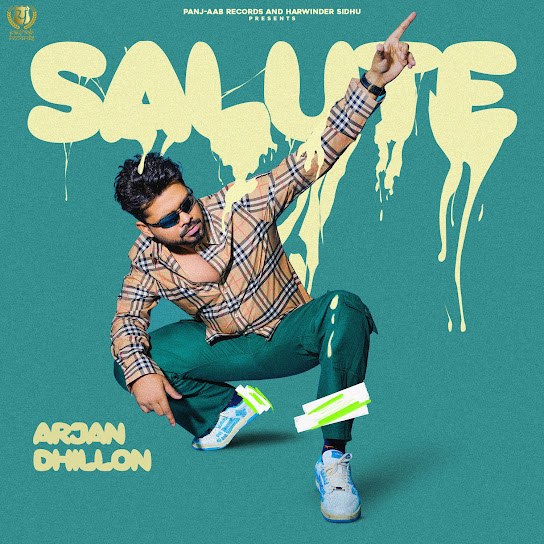 Salute Arjan Dhillon mp3 song download 