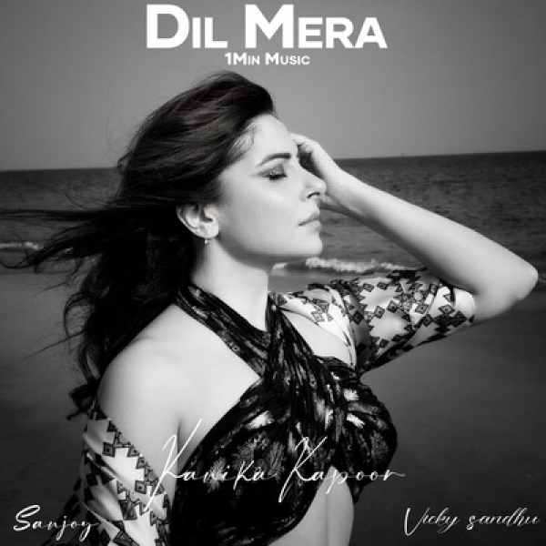 Dil Mera (1 Min Music) Kanika Kapoor