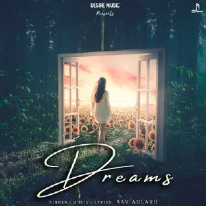 Dreams Rav Aulakh