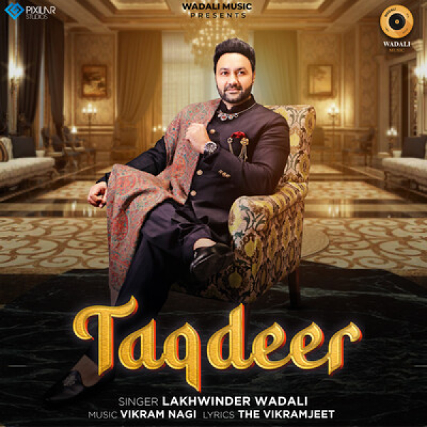Taqdeer Lakhwinder Wadali