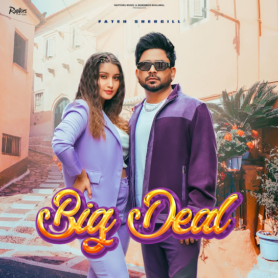 Big Deal Fateh Shergill