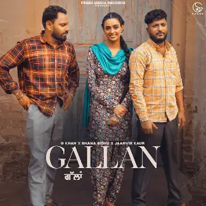 Gallan G Khan