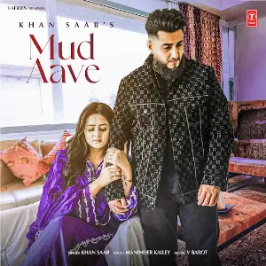 Mud Aave Khan Saab