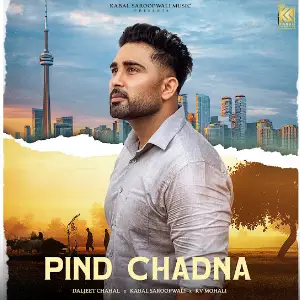 Pind Chadna Daljeet Chahal